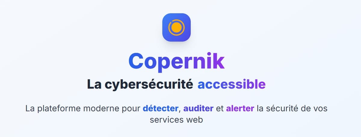 Copernik : simplifier la cybersécurité pour agir avant qu’il ne soit trop tard
