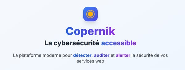 Copernik : simplifier la cybersécurité pour agir avant qu’il ne soit trop tard